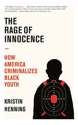 comprar Libro: La Rabia De La Inocencia: Cómo Estados Unidos A La