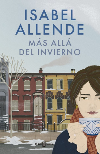 Más Allá Del Invierno, De Allende, Isabel. Serie Plaza Janés Editorial Plaza & Janes, Tapa Blanda En Español, 2017