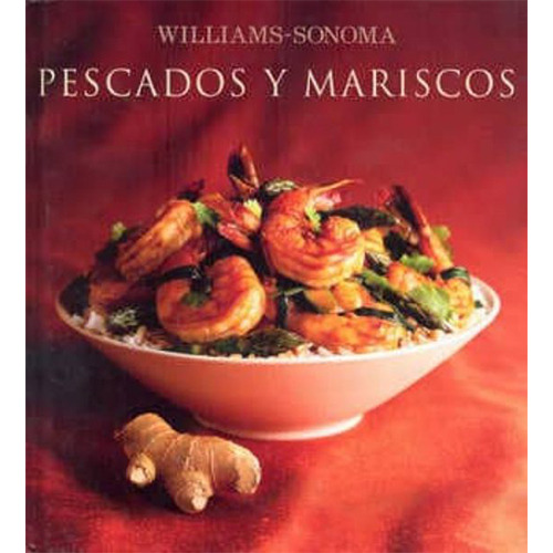 Pescados Y Mariscos (williams Sonoma)