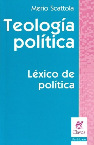 Teologia Politica  - Scattola, Merio, de SCATTOLA, MERIO. Editorial Nueva Visión en español