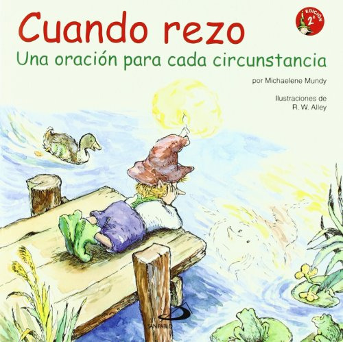 Cuando Rezo: Una Oración Para Cada Circunstancia (duendelibr