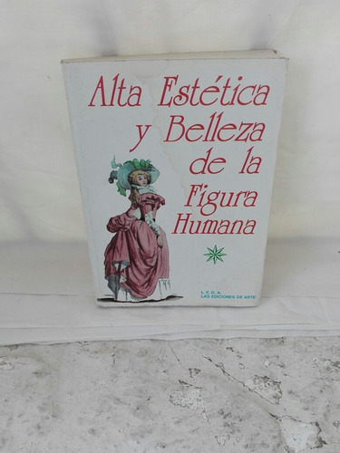 Alta Estética Y Belleza De La Figura Humana