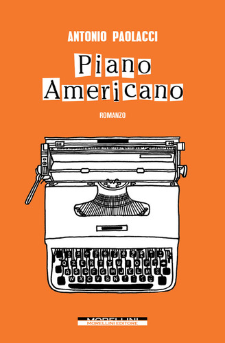 Piano Americano  -  Paolacci, Antonio