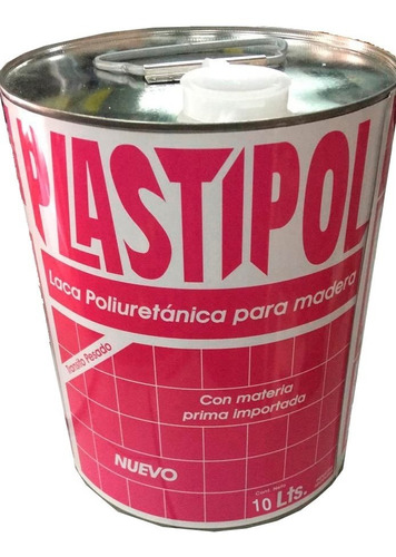 Laca Poliuretánica Plastipol X10lts Brillante