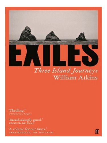 Exiles - William Atkins. Eb17