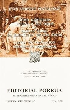 Como Gertrudis Enseña A Sus Hijos; Cartas Sobre La Educacion