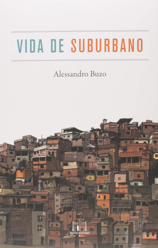 Libro Vida De Suburbano De Buzo Alessandro Editora Reformat