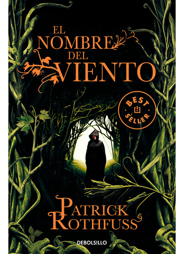 El Nombre Del Viento. Patrick Rothfuss