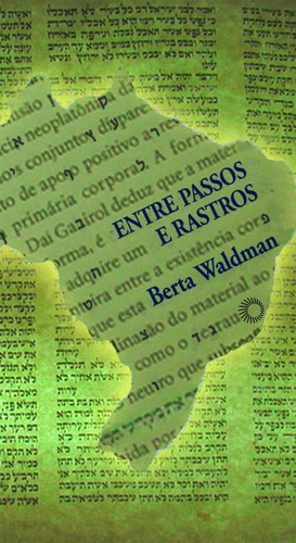 Entre Passos E Rastros, De Berta Waldman. Editora Perspectiva Em Português