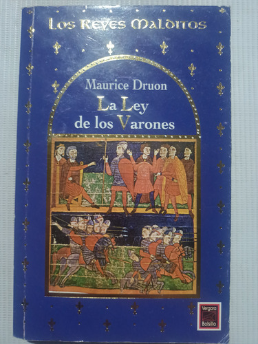 La Ley De Los Varones Maurice Druon Los Reyes Malditos 