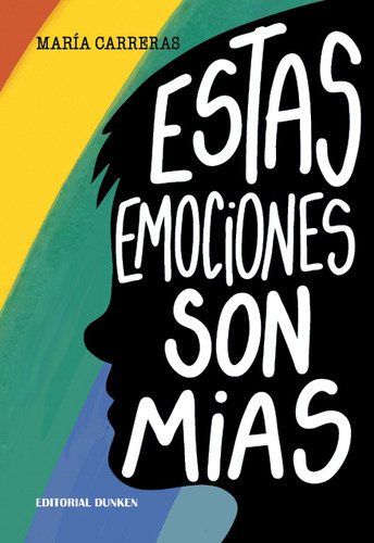 Ãstas Emociones Son Mias, De Carreras,maria. Editorial Dunken, Tapa Blanda En Español, 2023