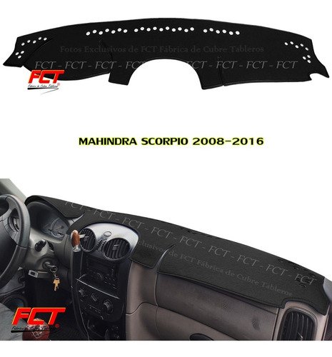 Cubre Tablero / Mahindra Scorpio / 2008 2009 2010 2014 2015