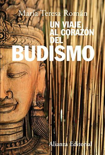 Un viaje al corazÃÂ³n del budismo, de Román, Teresa. Alianza Editorial, tapa blanda en español