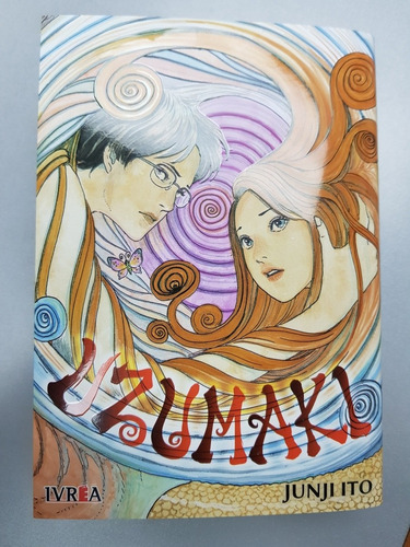 Uzumaki - Junji Ito - Tomo Unico - Ivrea - Manga - Nuevo