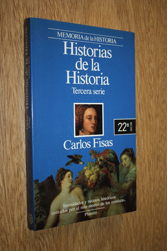 Historias De La Historia - Tercera Serie - Carlos Fisas