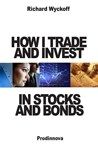 Libro:  How I Trade And Invest In Stocks And Bonds