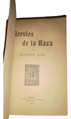 Nervios De La Raza Eugenio Noel Publicado 1915