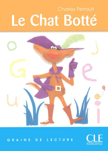 Libro - Le Chat Botte : Graine De Lecture 7 - 10 Ans 