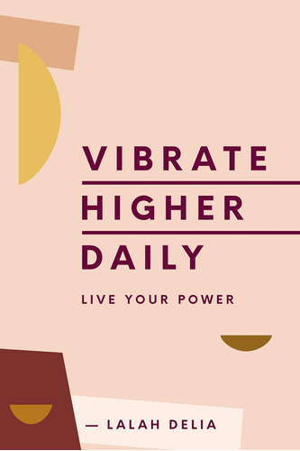 Libro:  Vibrate Daily: Live Your Power