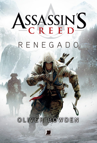 Assassin’s Creed: Renegado, de Bowden, Oliver. Série Assassin's Creed Editora Record Ltda., capa mole em português, 2012