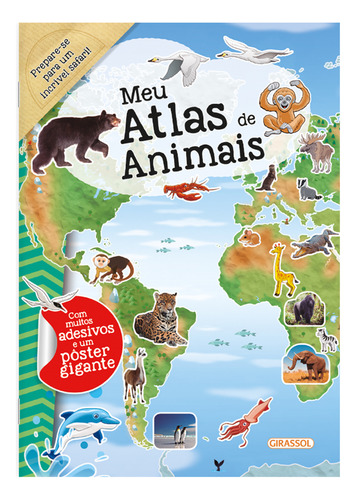 Meu Atlas De Animais, De Caramel. Editora Girassol, Capa Mole, Edição 1 Em Português, 2024