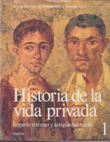 Historia De La Vida Privada 10 Tomos Taurus