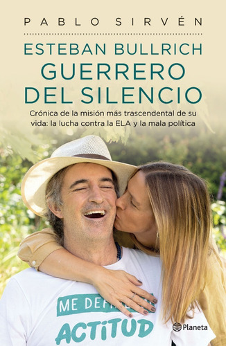 Libro Esteban Bullrich. Guerrero Del Silencio - Pablo Sirvén