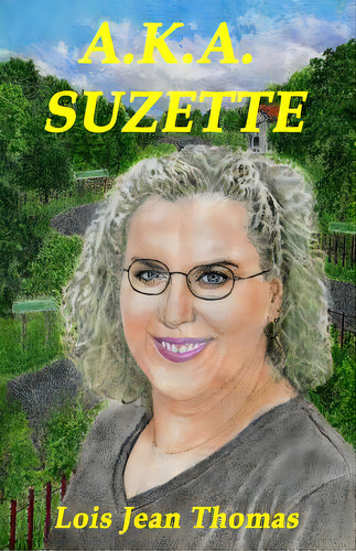 A.k.a. Suzette, De Thomas, Lois Jean. Editorial Lightning Source Inc, Tapa Blanda En Inglés