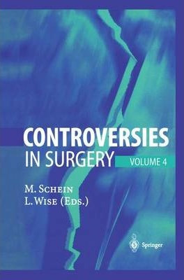 Libro Controversies In Surgery : Volume 4 - Moshe Schein