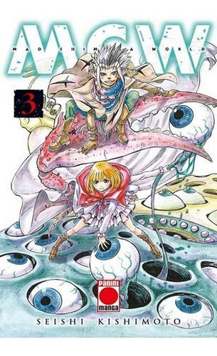 Libro - Mad Chimera World 3 - Seishi Kishimoto - Panini