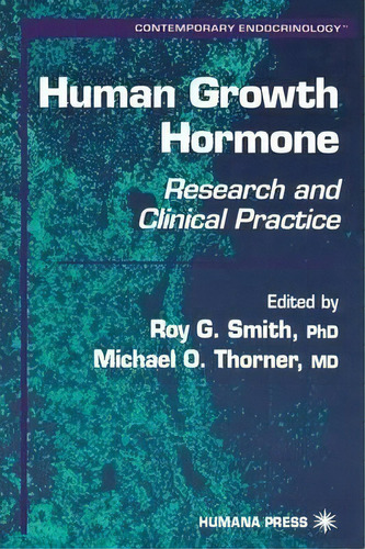Human Growth Hormone, De Roy G. Smith. Editorial Humana Press Inc, Tapa Dura En Inglés