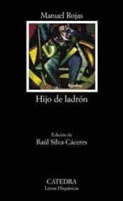 Libro Hijo De Ladrón De Rojas Manuel Catedra