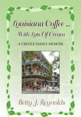 Libro Louisiana Coffee ... With Lots Of Cream - Betty J R...