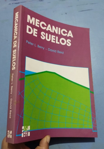 Libro Mecánica De Suelos Peter Berry David Reid