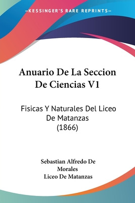 Libro Anuario De La Seccion De Ciencias V1: Fisicas Y Nat...