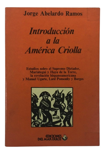 Jorge Abelardo Ramos Introduccion A La America Criolla