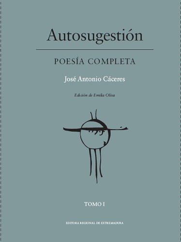 Libro Autosugestion Poesia Completa 2 Vol. - Caceres,jose...