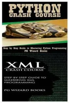 Comprar Python Crash Course + Xml Crash Course - Pg Wizard Books