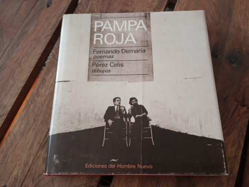 Pampa Roja. Pérez Celis/f Demaría.firma Y Carta Autor (10)