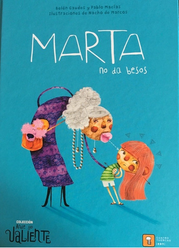 Marta No Da Besos - Td, Gaudes / Macias, Cuatro Tuercas