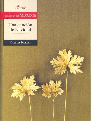 Una Cancion De Navidad (cantaro) - Dickens Charles