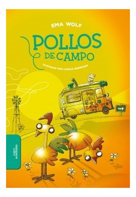 Pollos De Campo - Ema Wolf/laura Linares