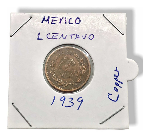 Moneda De México De Cobre De 1 Centavo Del Año 1939 (Usado)