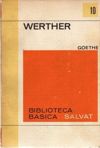 Werther De Goethe - Biblioteca Basica Salvat 