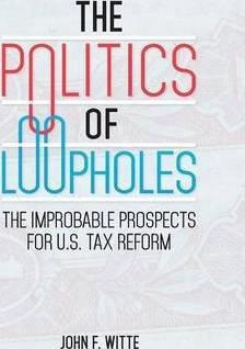 The Politics Of Loopholes : The Improbable Prospects For ...