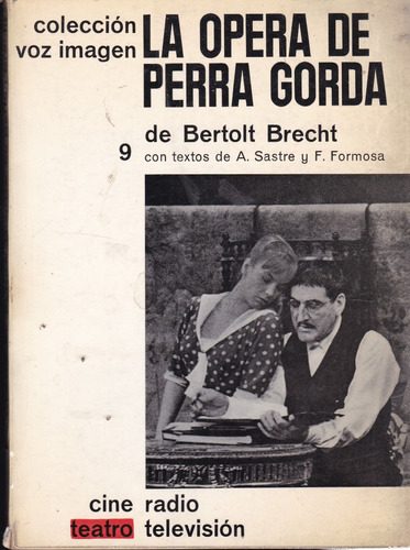 La Opera De Perra Gorda - Bertolt Brecht