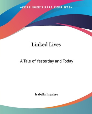Libro Linked Lives: A Tale Of Yesterday And Today - Ingal...