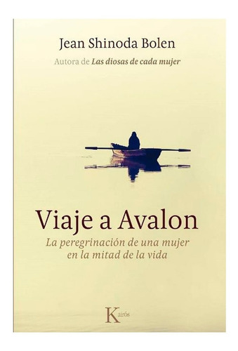 Viaje A Avalon (ed.arg.) - Bolen , Jean Shinoda