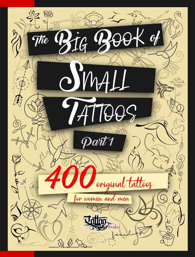 Libro: The Big Book Of Small Tattoos - Vol.1: 400 Small Orig