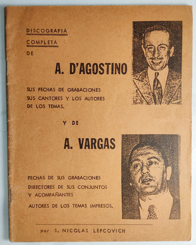 Lefcovich. La Discografía De D´agostino Vargas. Tango,